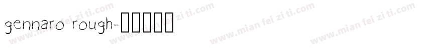 gennaro rough字体转换